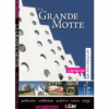 Livre « La Grande Motte Balade Architecturale »