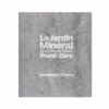 Livre Le Jardin Minéral